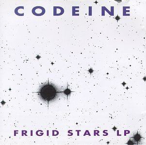 CODEINE - FRIGID STARS