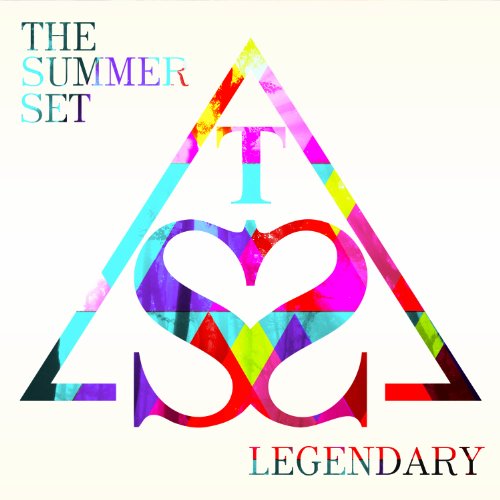 THE SUMMER SET - LEGENDARY