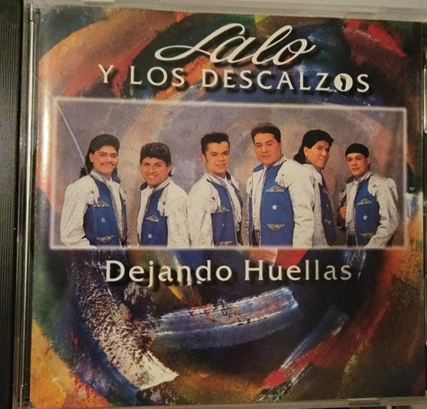 LALO Y LOS DESCALZOS - DEJANDO HUELLAS