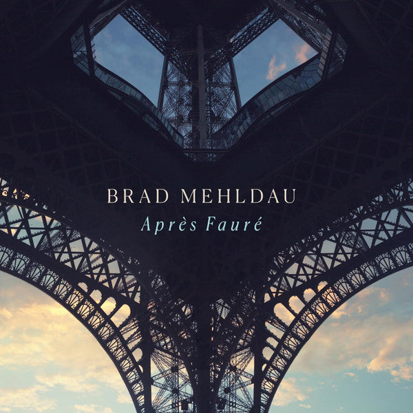 MEHLDAU, BRAD - APRES FAURE