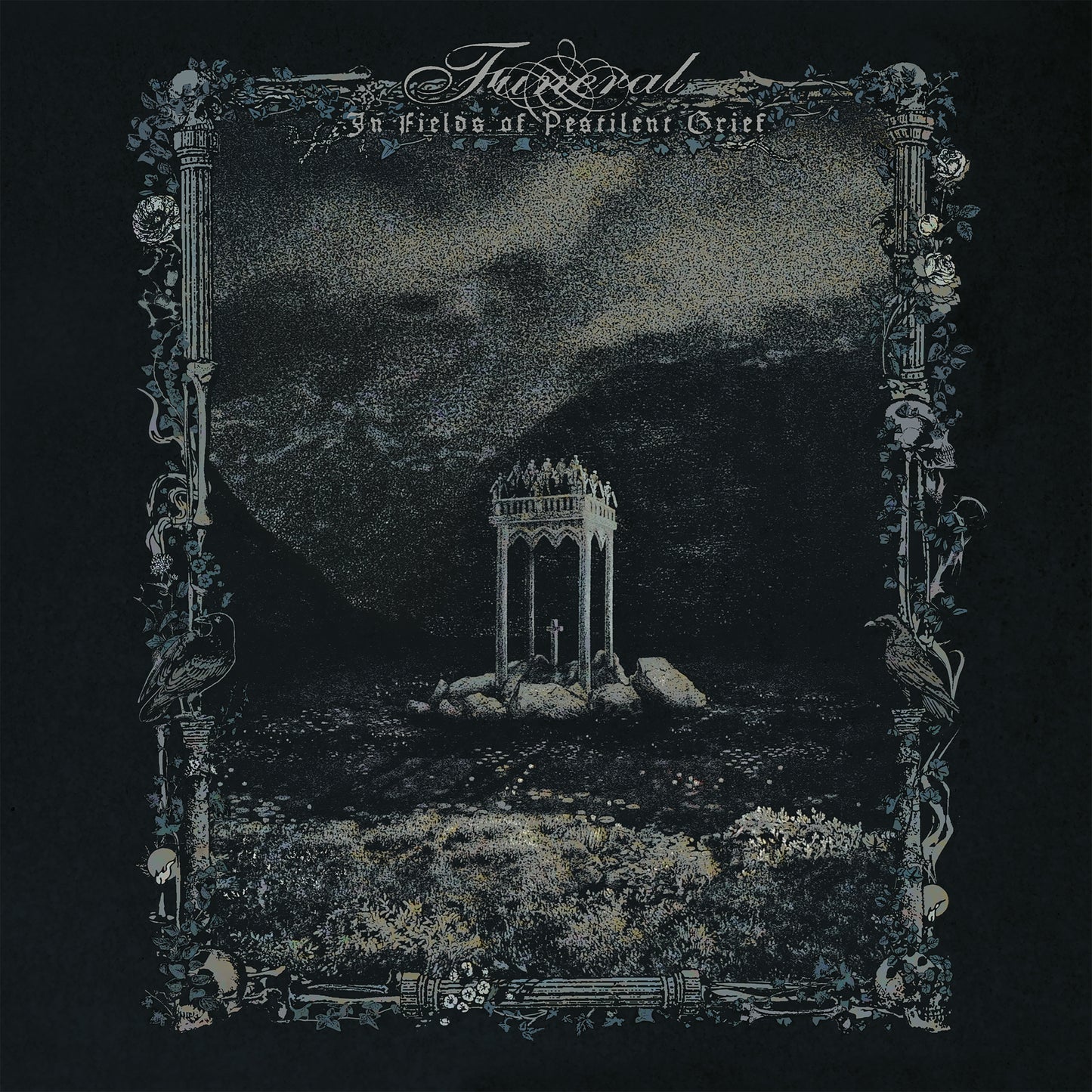 FUNERAL - IN FIELDS OF PESTILENT GRIEF