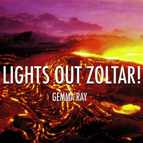 RAY, GEMMA - LIGHTS OUT ZOLTAR!