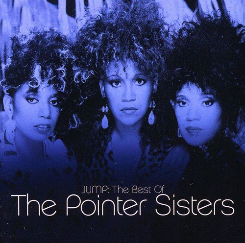 POINTER SISTERS - JUMP: THE BEST OF THE POINTER SISTERS