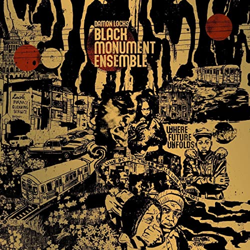 LOCKS,DAMON - BLACK MONUMENT ENSEMBLE - WHERE FUTURE UNFOLDS (VINYL)