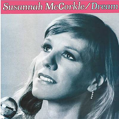 MCCORKLE, SUSANNAH - DREAM