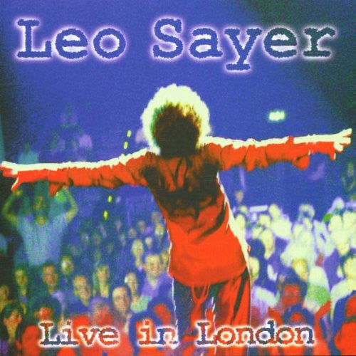 SAYER, LEO - LIVE IN LONDON