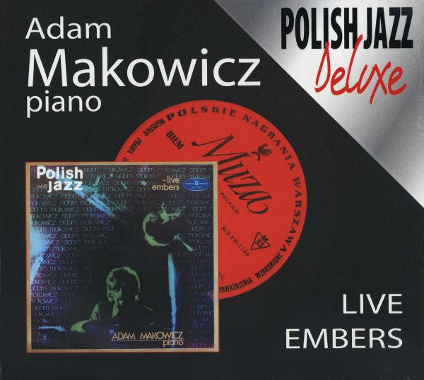 MAKOWICZ, ADAM - LIVE EMBERS
