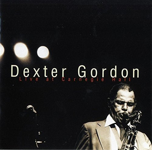GORDON, DEXTER - LIVE AT CARNEGIE HALL (JAPAN)
