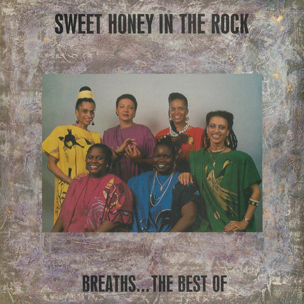SWEET HONEY IN THE ROCK - BREATHS