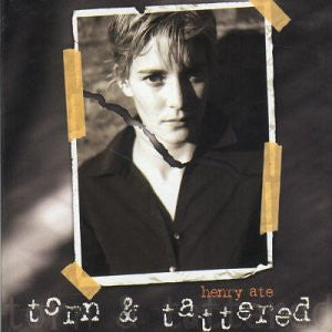 ATE, HENRY - TORN & TATTERED