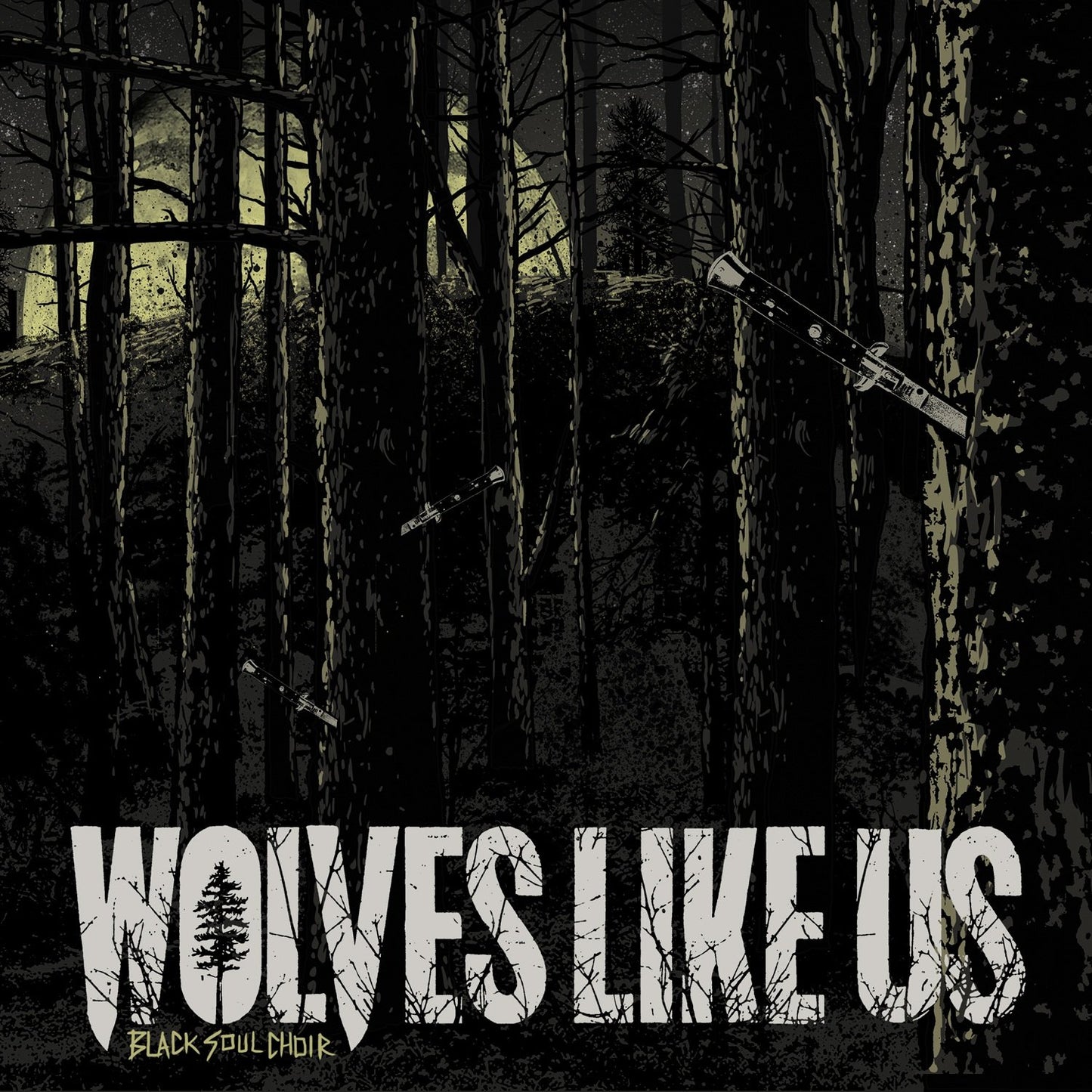 WOLVES LIKE US - BLACK SOUL CHOIR