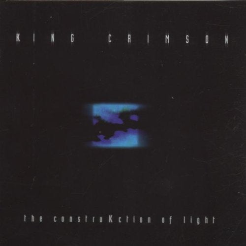 KING CRIMSON - CONSTRUKCTION OF LIGHT