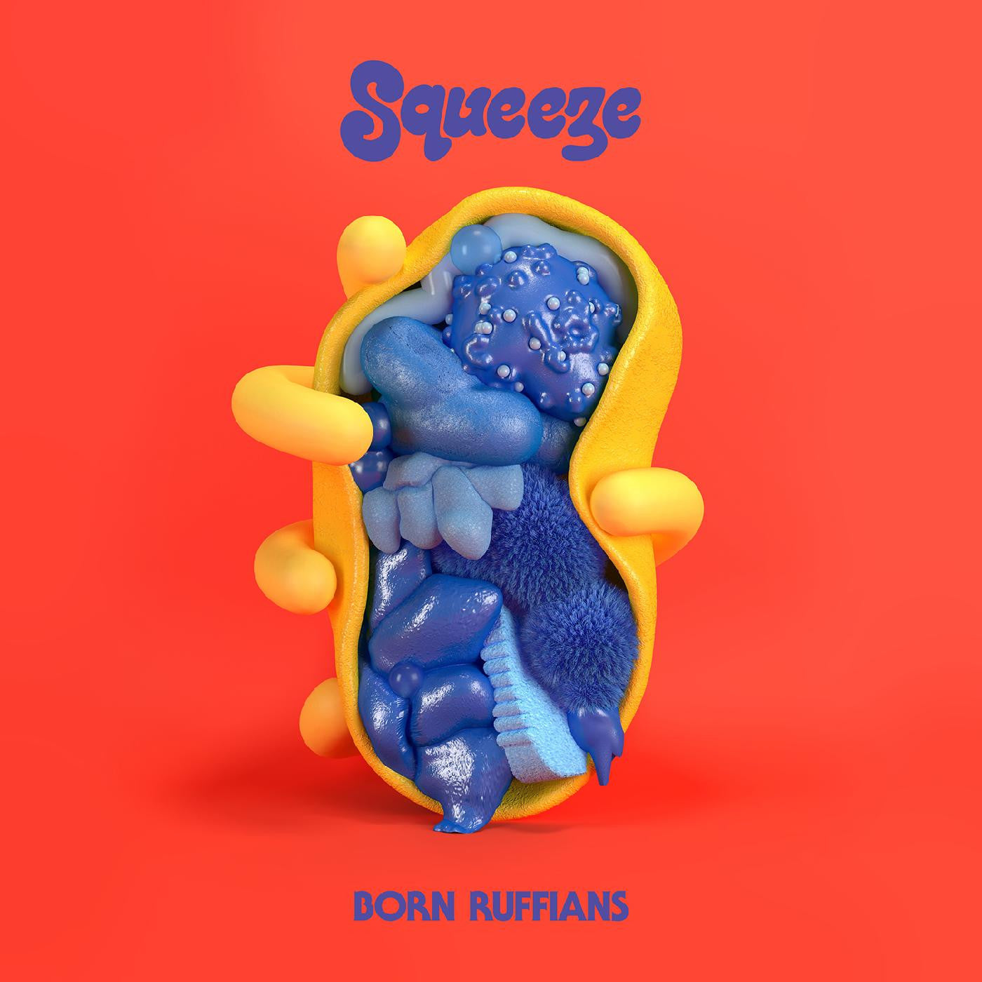 BORN RUFFIANS - SQUEEZE