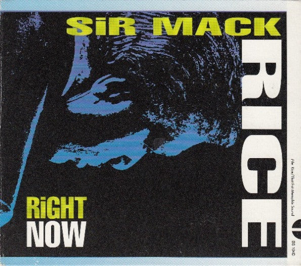 RICE, SIR MACK - RIGHT NOW