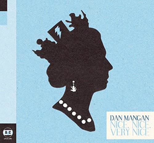MANGAN, DAN - NICE NICE VERY NICE (VINYL)