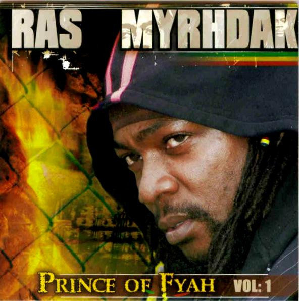 MYRHDAK, RAS - PRICNE OF FYAH V1