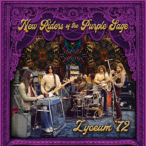 NEW RIDERS OF THE PURPLE SAGE - LYCEUM '72 (CD)