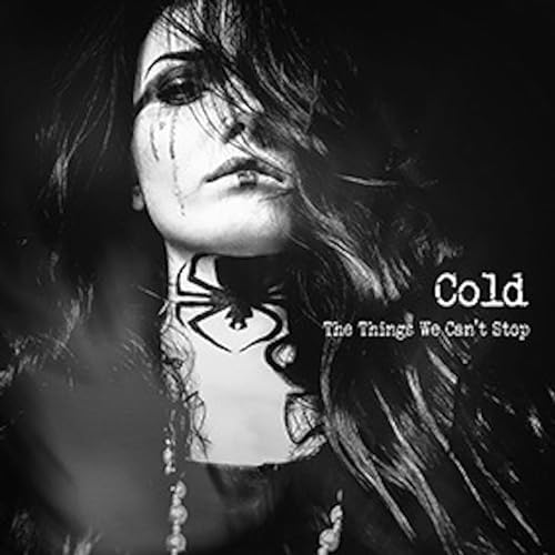 COLD - THE THINGS WE CAN'T STOP (VINYL)