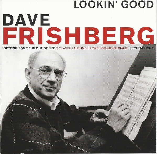 FRISHBERG, DAVE - LOOKIN' GOOD