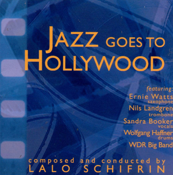SCHIFRIN, LALO - JAZZ GOES HOLLYWOOD