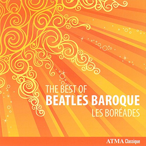 LES BOREADES - BEST OF BEATLES BAROQUE (CD)