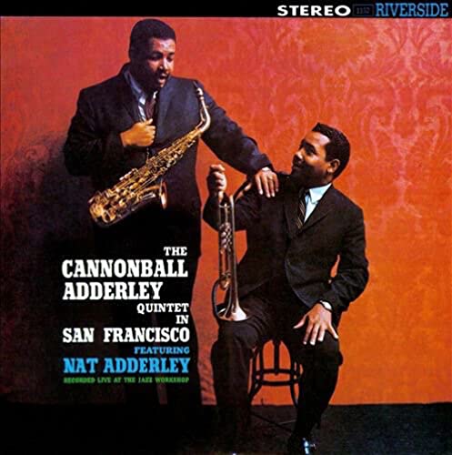 CANNONBALL ADDERLEY QUARTET - IN SAN FRANCISCO (VINYL)