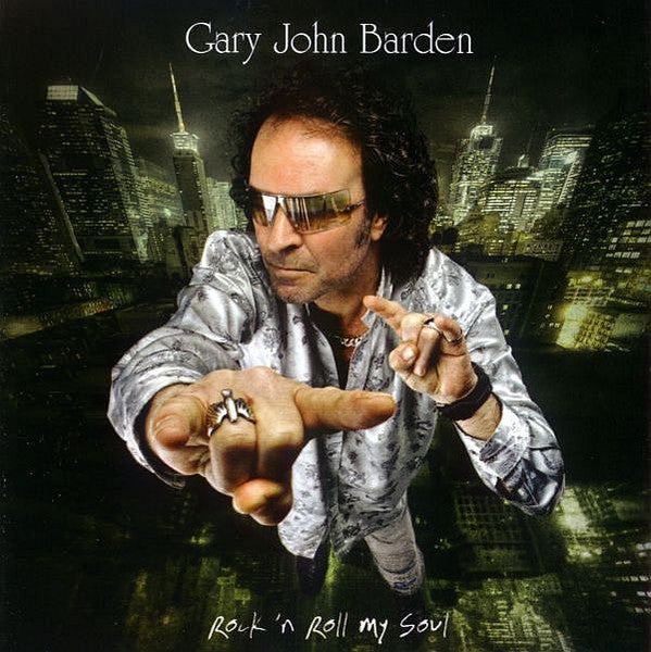 BARDEN, GARY - ROCK 'N' ROLL MY SOUL