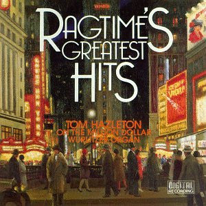 HAZLETON, TOM - RAGTIME'S GREATEST HITS