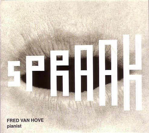 VAN HOVE, FRED - SPRAAK & ROLL