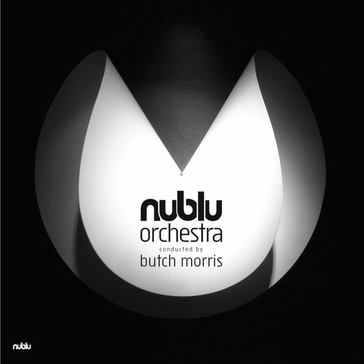 NUBLU ORCHESTRA - CONDUCTED BY BUTCH MORRIS