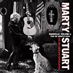 MARTY STUART & HIS FABULOUS SUPERLATIVES - NASHVILLE,VOL 1:TEAR THE WOODPILE DOWN