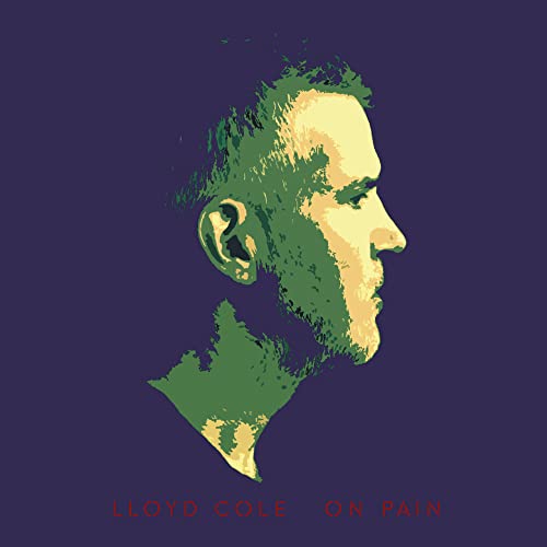 LLOYD COLE - ON PAIN (CD)