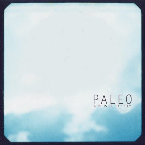 PALEO - A VIEW OF THE SKY
