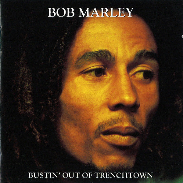 MARLEY, BOB - BUSTIN' OUT OF TRENCHTOWN