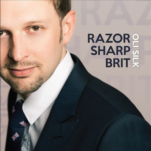 OLI SILK - RAZOR SHARP BRIT