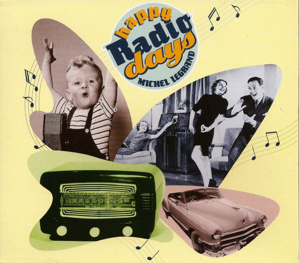 LEGRAND, MICHEL - HAPPY RADIO DAYS