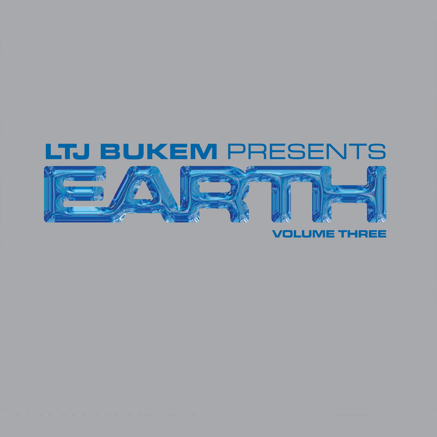 LTJ BUKEM - EARTH VOL. 3