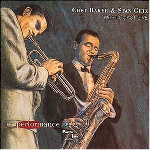BAKER, CHET/GETZ;STAN - 1953-1954 WEST COAST LIVE!