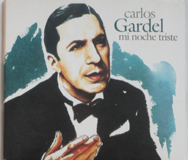 GARDEL, CARLOS - MI NOCHE TRISTE (ARGENTINA)