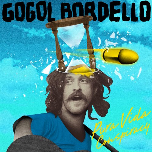 GOGOL BORDELLO - PURA VIDA CONSPIRACY (CD)