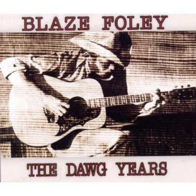 FOLEY, BLAZE - DAWG YEARS