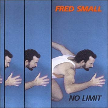 SMALL, FRED - NO LIMIT