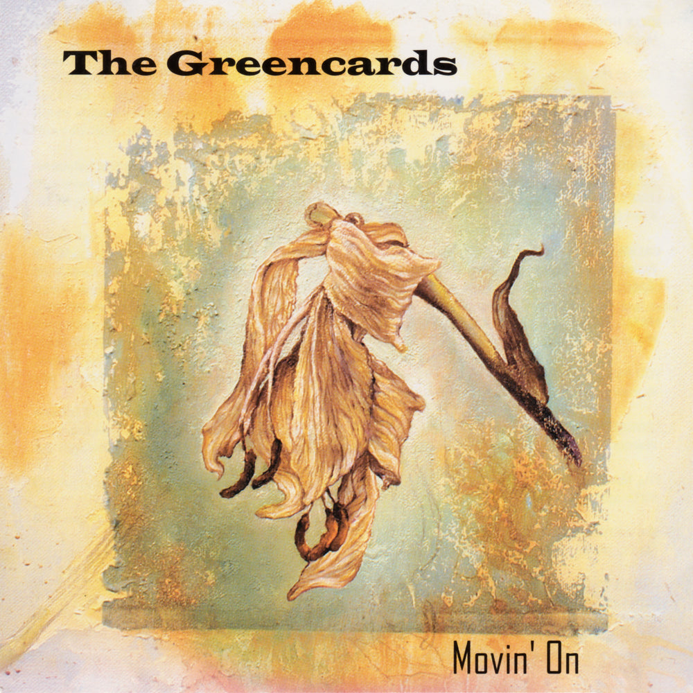 GREENCARDS - MOVIN' ON