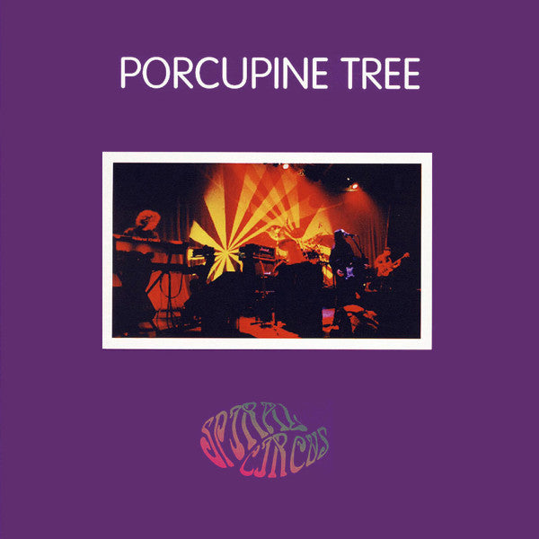 PORCUPINE TREE - SPIRAL CIRCUS: LIVE