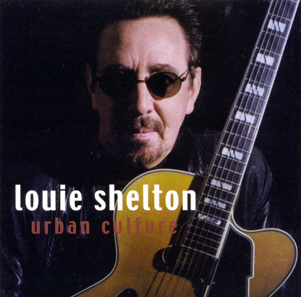 SHELTON, LOUIE - URBAN CULTURE