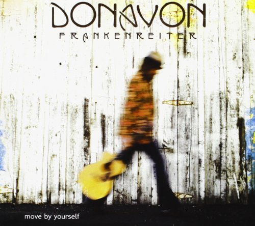 FRANKENREITER, DONAVON - MOVE BY YOURSELF