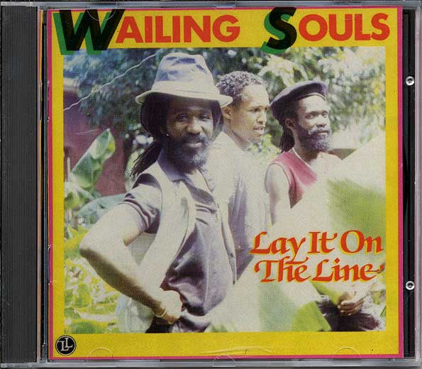 WAILING SOULS - LAY IT ON THE LINE