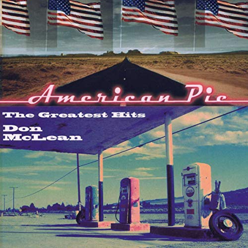 MCLEAN, DON - AMERICAN PIE: GREATEST HITS