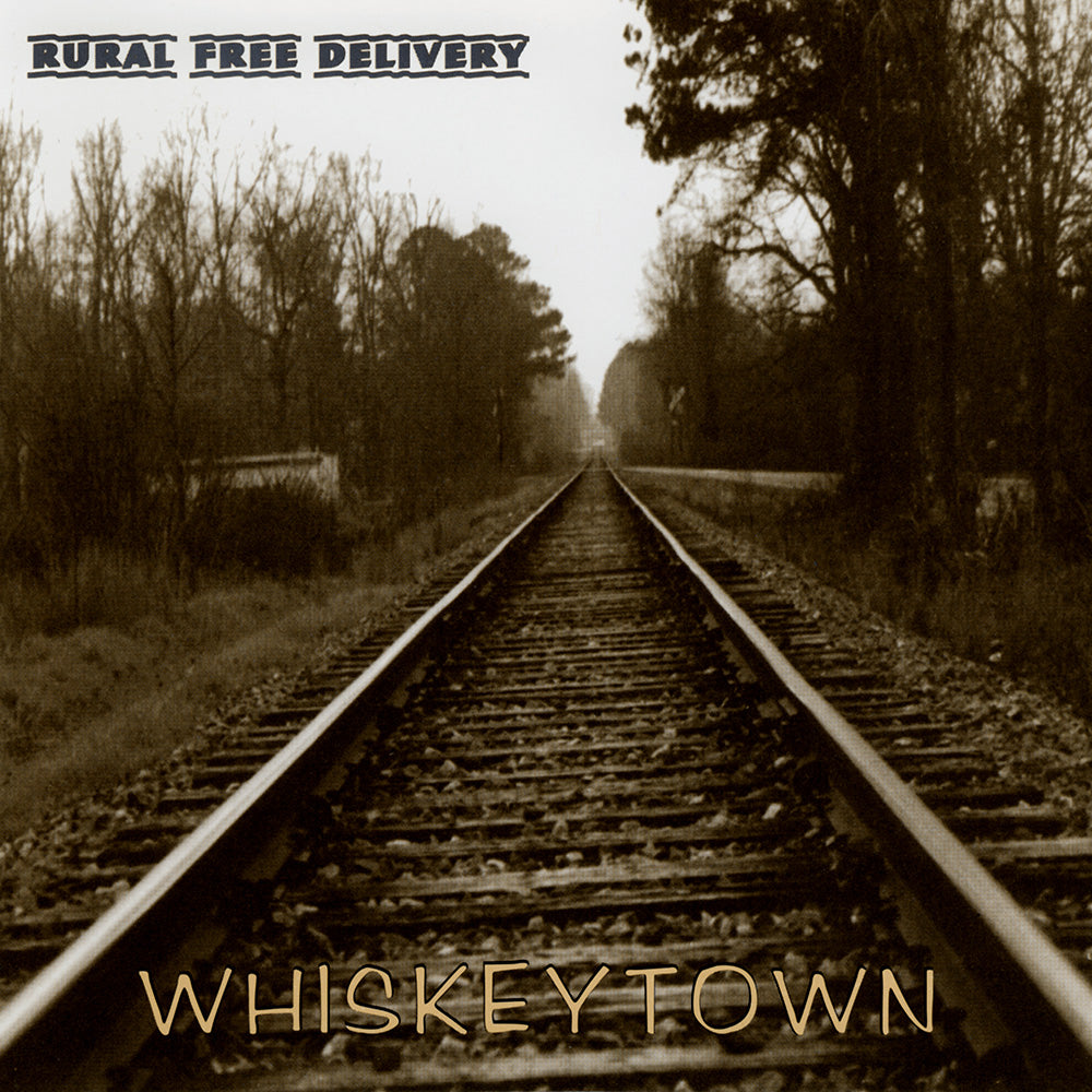 WHISKEYTOWN - RURAL FREE DELIVERY