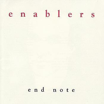 ENABLERS - END NOTE